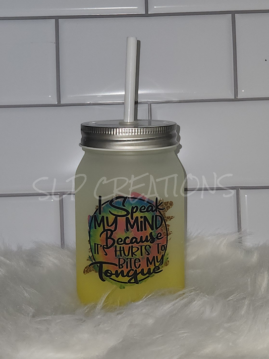 Speak My Mind Glass Mason Jar Tumbler